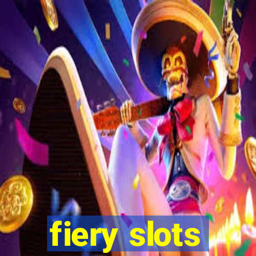 fiery slots